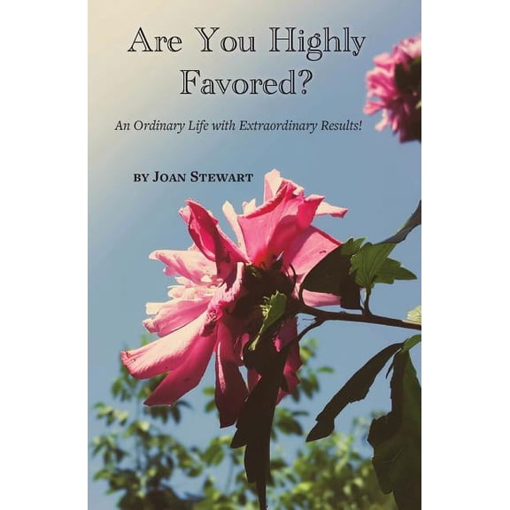 Are You Highly Favored? (Paperback)