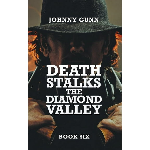 Terrence Corcoran Death Stalks The Diamond Valley: A Terrence Corcoran Western, Book 6, (Paperback)