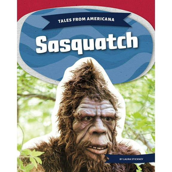 Tales from Americana Sasquatch, (Hardcover)