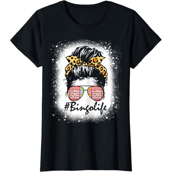 Womens Bingo Life Messy Bun Bingo Lover Grandma Mothers Day T-Shirt