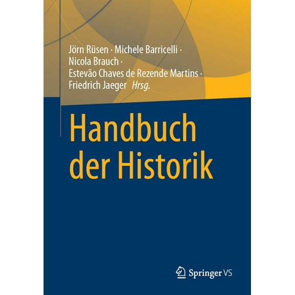 Handbuch Der Historik, (Hardcover)