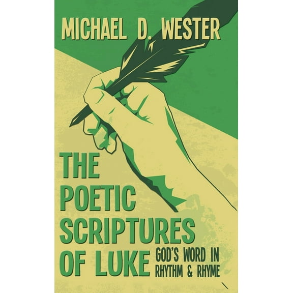 The Poetic Scriptures of Luke, (Hardcover)
