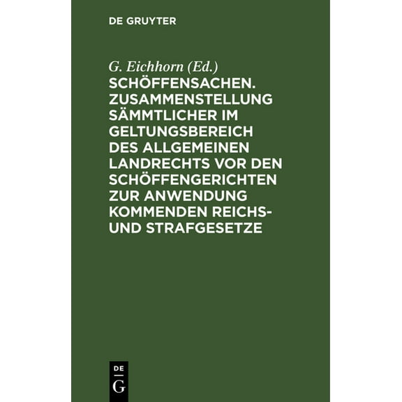 SchÃ¶ffensachen. Zusammenstellung SÃ¤mmtlicher Im Geltungsbereich Des Allgemeinen Landrechts VOR Den SchÃ¶ffengerichten Zur, (Hardcover)