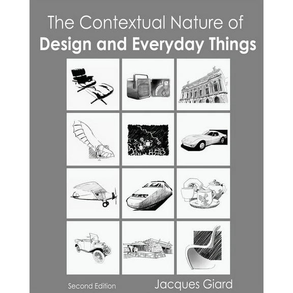 The Contextual Nature of Design and Everyday Things, (Paperback)