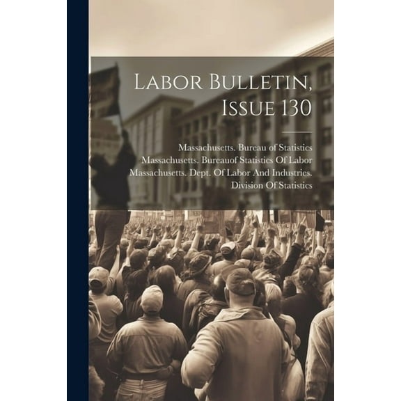 Labor Bulletin, Issue 130 (Paperback)