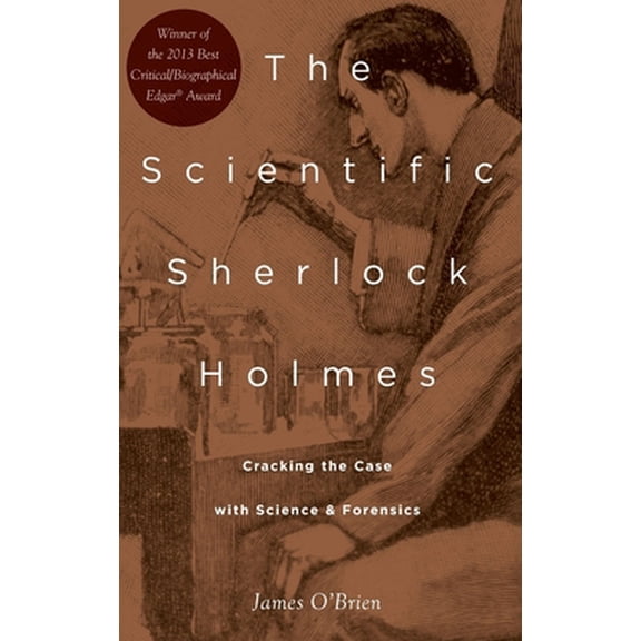 Pre-Owned Scientific Sherlock Holmes: Cracking the Case with Science and Forensics (Hardcover) 0199794960 9780199794966