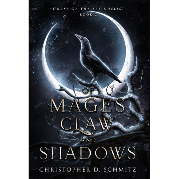 Of Mages, Claw, and Shadow, (Hardcover)