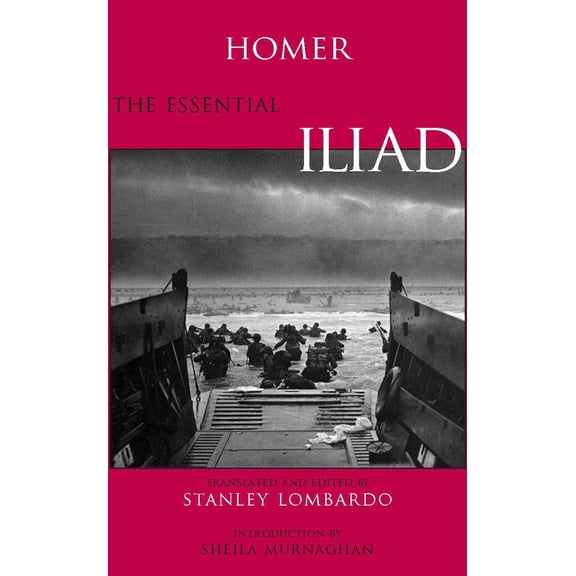 Pre-Owned The Essential Iliad (Paperback) 0872205428 9780872205420