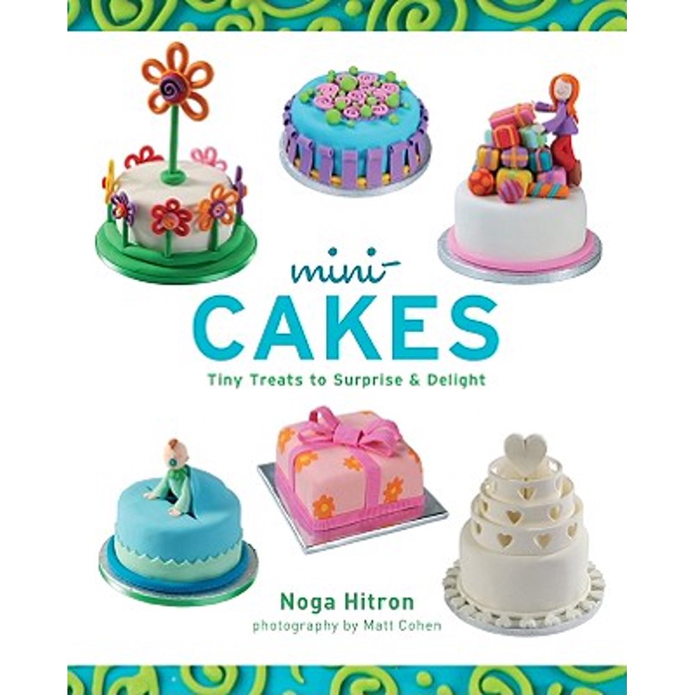 Mini-Cakes : Tiny Treats to Surprise & Delight - Walmart.com - Walmart.com