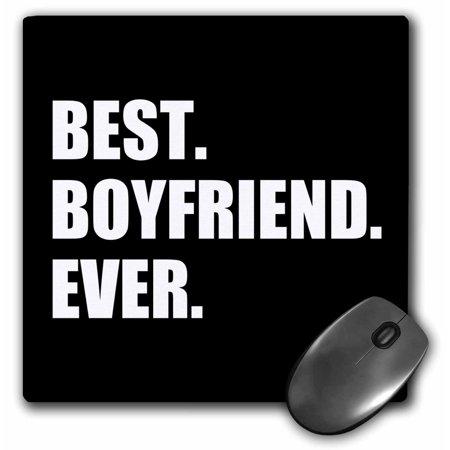 3dRose Best Boyfriend Ever white text on black - anniversary valentines day, Mouse Pad, 8 by 8