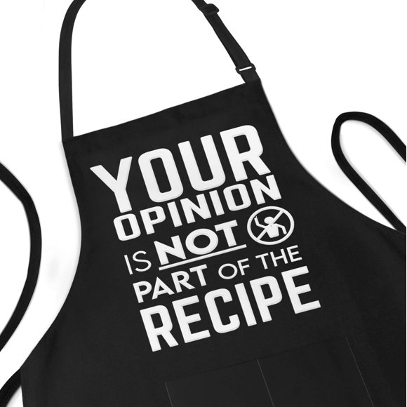 APRON DADDY Funny BBQ Apron for Men - Your Opinion Is Not Part of the Recipe - Adjustable Large 1 Size Fits All Cooking - Poly/Cotton Grill Apron With 2 Pockets - BBQ Gift