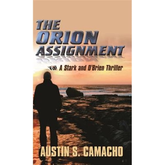 Pre-Owned A Stark and O'Brien Thriller: The Orion Assignment (Paperback)