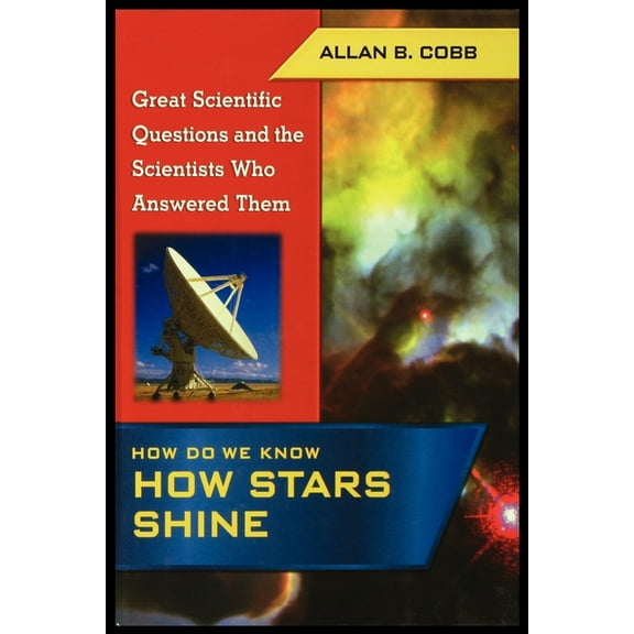 How Do We Know How Stars Shine (Paperback)