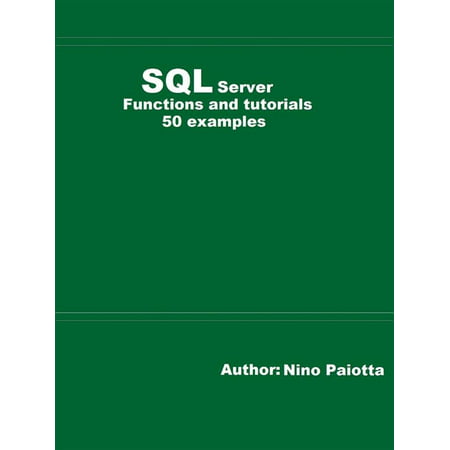 SQL Server Functions and tutorials 50 examples -