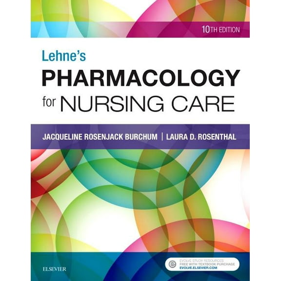 Lehne's Pharmacology for Nursing Care