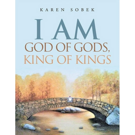 I Am God of Gods, King of Kings (Paperback)