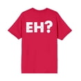 thumbnail image 2 of Canada Eh? Red T-Shirt, 2 of 3