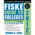 thumbnail image 1 of Pre-Owned Fiske Guide to Colleges 2012 (Paperback) 1402209622 9781402209628, 1 of 1