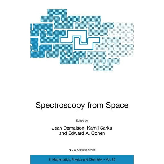 NATO Science Series II: Mathematics, Phy Spectroscopy from Space, Book 20, (Hardcover)