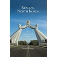 thumbnail image 1 of Reading North Korea: An Ethnological Inquiry (Harvard East Asian Monographs), 1 of 1