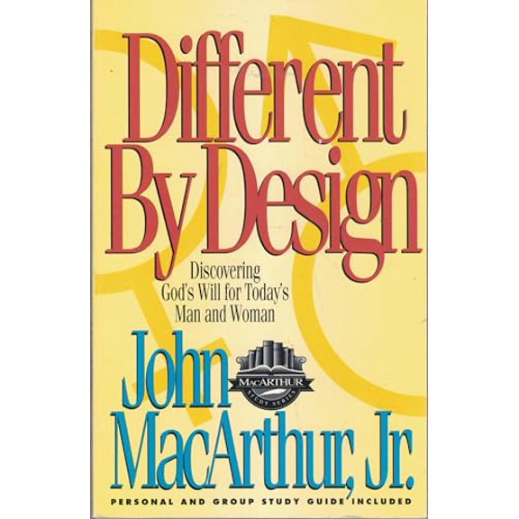Pre-Owned Different by Design: Discovering God's Will for Today's Man and Woman (MacArthur Study Series), 9781564762474, 1564762475, Paperback,
