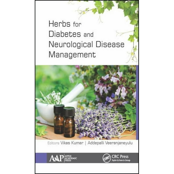 Herbs for Diabetes and Neurological Disease Management: Research and Advancements, (Hardcover)