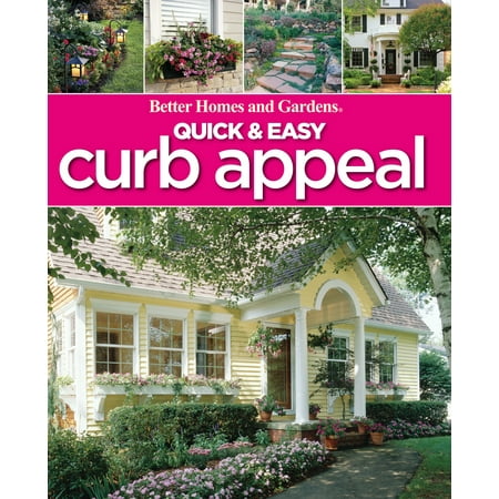 Quick & Easy Curb Appeal (Best Curb Appeal Homes)