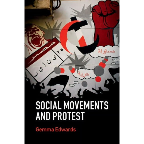 Key Topics in Sociology Social Movements and Protest, (Hardcover)