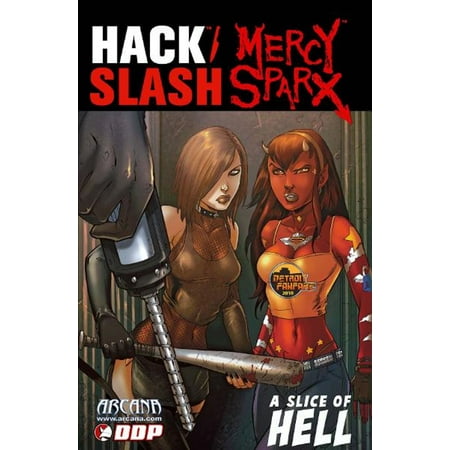 Hack Slash and Mercy Sparx A Slice of Hell -