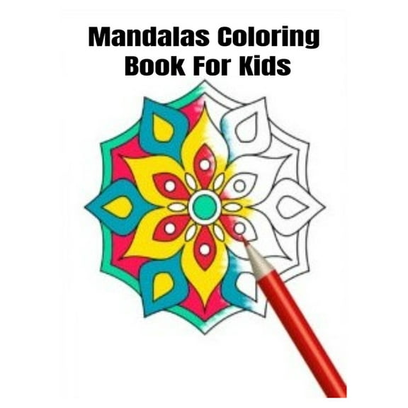 Mandalas Coloring Book For Kids (Paperback)