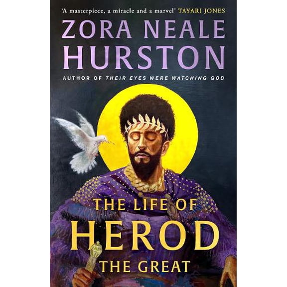 Zora Neale Hurston The Life of Herod the Great (Paperback)