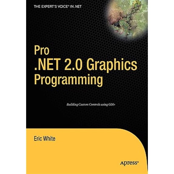 Pre-Owned Pro .Net 2.0 Graphics Programming (Paperback) 1590594452 9781590594452