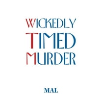 Wickedly Timed Murder (Paperback)