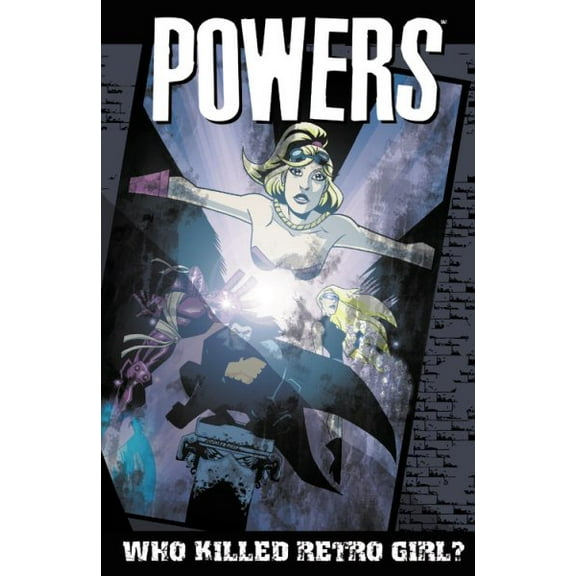 Powers Volume 1 : Who Killed Retro Girl? (New Printing)