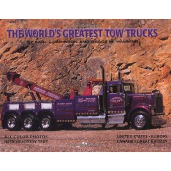 Pre-Owned World's Greatest Tow Trucks (Paperback) 0760306044 9780760306048