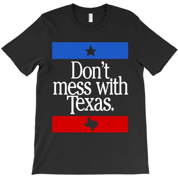 Don't Mess With Texas, Funny State Pride Graphic Design For The G21303 Unisex T-Shirt, Up to Size 5XL