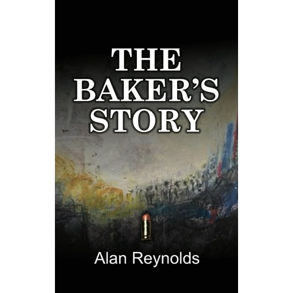 The Baker's Story (Paperback)