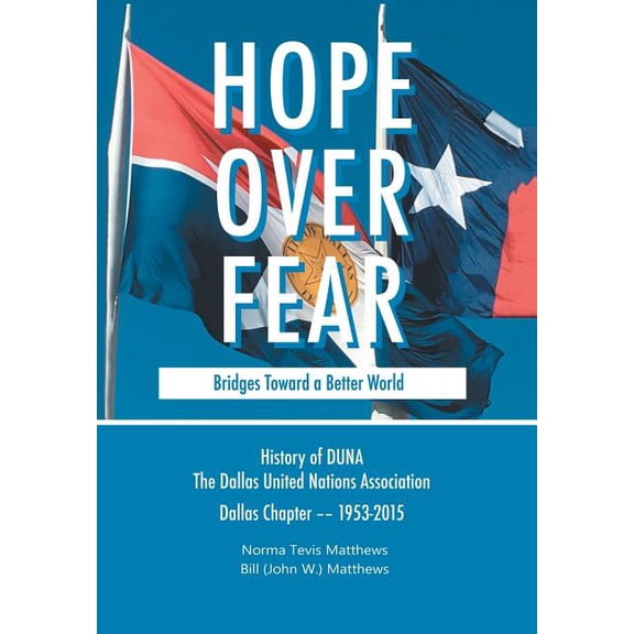 Hope Over Fear: Bridges Toward a Better World (Hardcover)