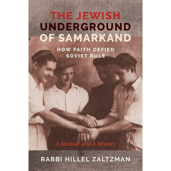 The Jewish Underground of Samarkand (Paperback)
