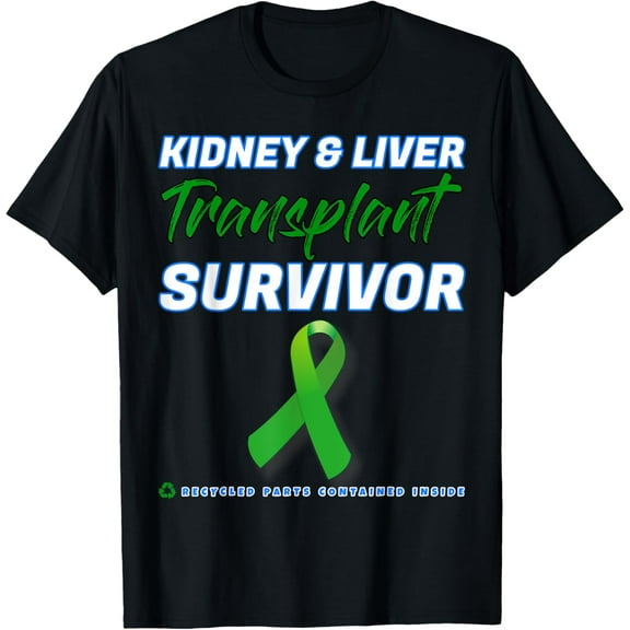 Kidney Liver Transplant Survivor renal organ disease patient T-ShirtMen and women can wear, black T-shirts, gifts. Age: M,L，XL 2XL, 3XL, 260XL
