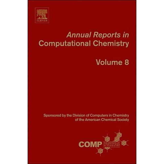 Annual Reports in Computational Chemistr Annual Reports in Computational Chemistry, Book 8, (Paperback)