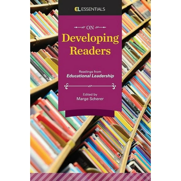 On Developing Readers: Readings from Educational Leadership (EL Essentials), (Paperback)