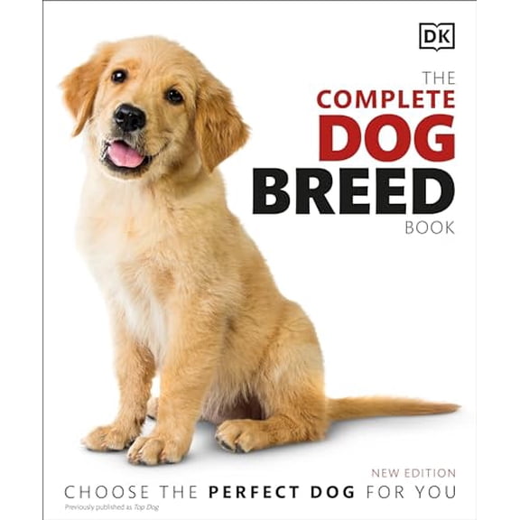 Pre-Owned The Complete Dog Breed Book, New Edition (Paperback) 146549104X 9781465491046