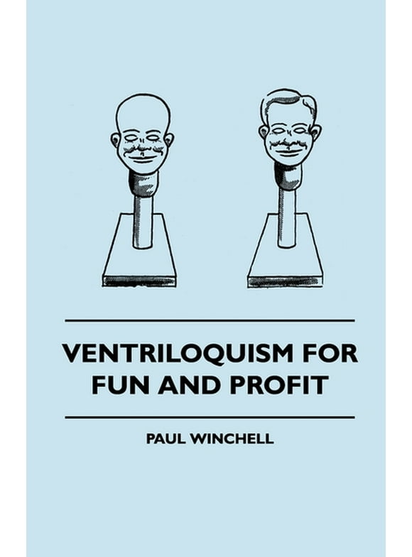 Ventriloquism for Fun and Profit (Paperback)