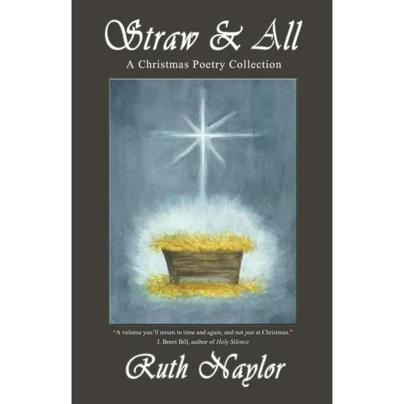 Straw & All : A Christmas Poetry Collection (Paperback)