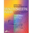 thumbnail image 1 of Pre-Owned Effective Management of Musculoskeletal Injury: A Clinical Ergonomics Approach to Prevention, Treatment, and Rehab (Paperback) 0443063532 9780443063534, 1 of 1