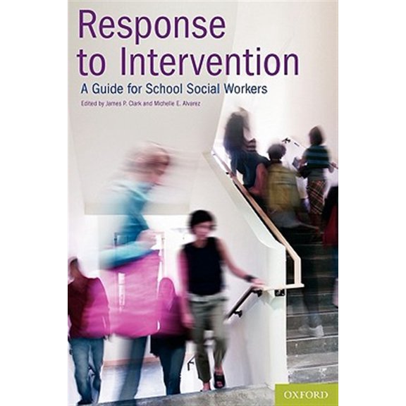 Pre-Owned Response to Intervention: A Guide for School Social Workers (Paperback) 0195385500 9780195385502