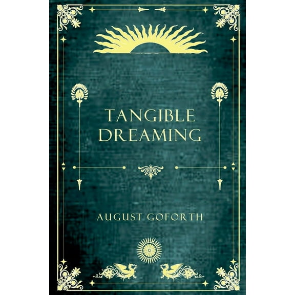 Tangible Dreaming, (Paperback)