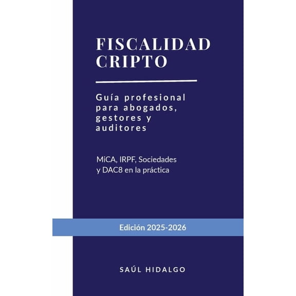 Fiscalidad Cripto, (Paperback)
