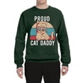 thumbnail image 3 of Proud Cat Daddy Cat Lover Unisex Crewneck Graphic Sweatshirt, Forest Green, Medium, 3 of 5